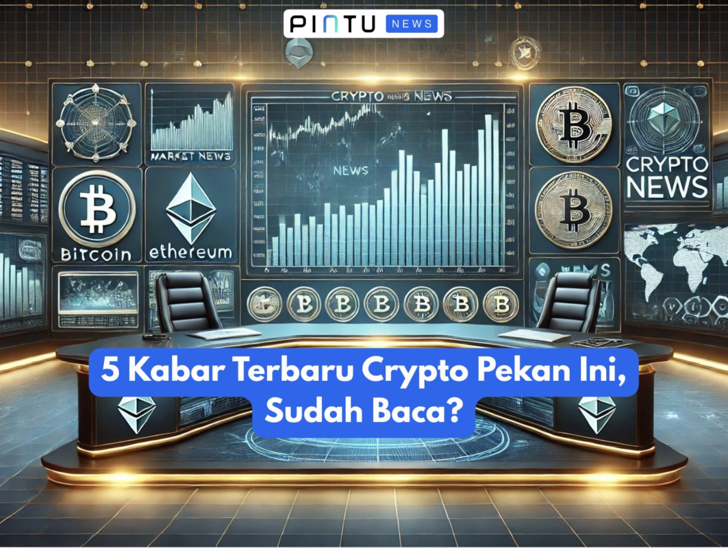 Lima Kabar Terbaru Crypto Pekan Ini, Kamu Sudah Bacakah? Lima Kabar Terbaru Crypto Pekan Ini, Kamu Sudah Bacakah?