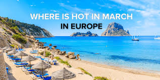 Warm Holiday Destinations In March Europe 1 Warm Holiday Destinations In March Europe